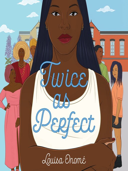 Title details for Twice as Perfect by Louisa Onomé - Available